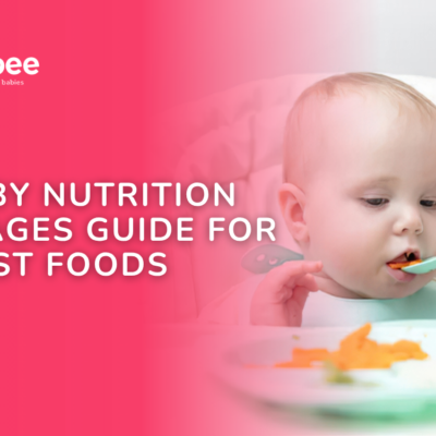 Baby Nutrition Stages Guide for First Foods
