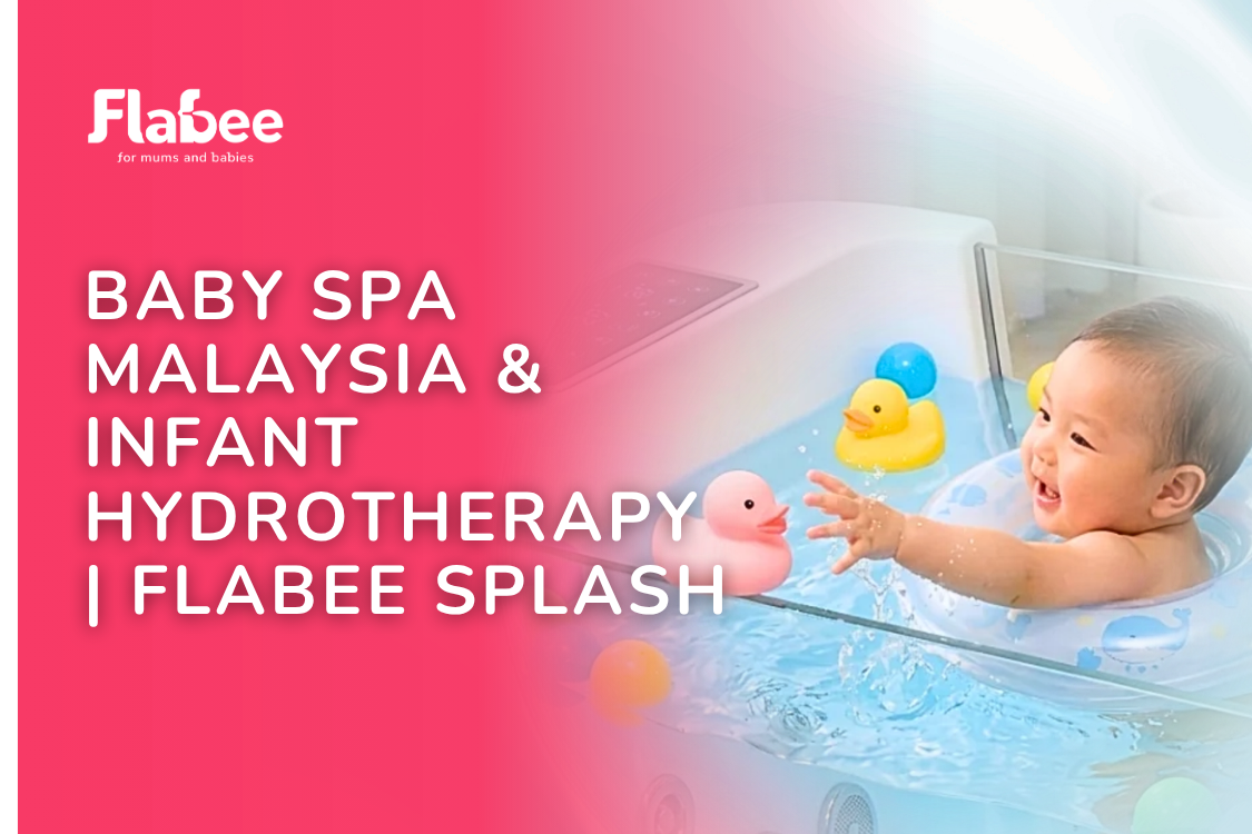 Baby Spa Malaysia & Infant Hydrotherapy Flabee Splash