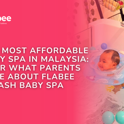 The Most Affordable Baby Spa in Malaysia_ Hear What Parents Love About Flabee Splash Baby Spa